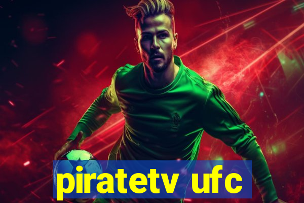 piratetv ufc